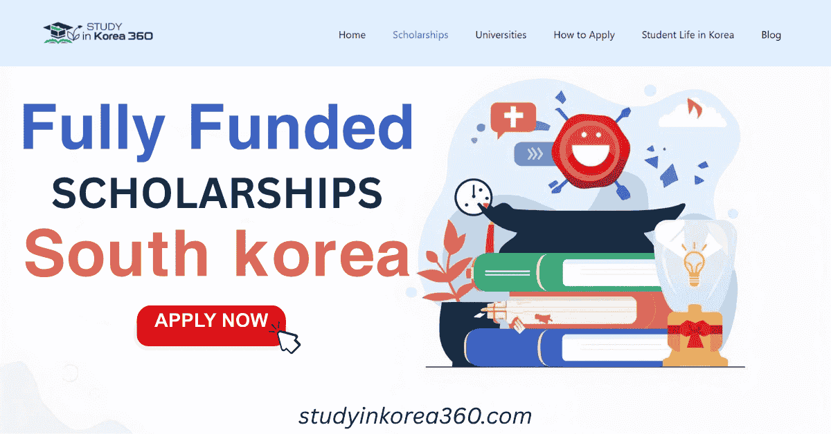 Fully Funded Scholarships in South Korea 2026