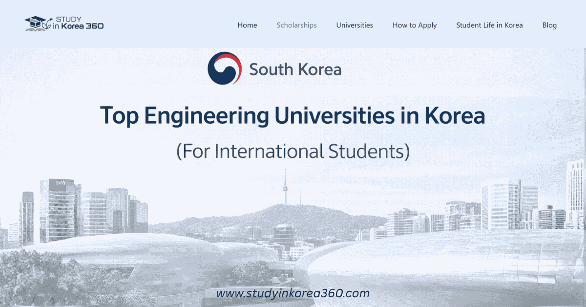 Top Engineering Universities in Korea (For International Students)